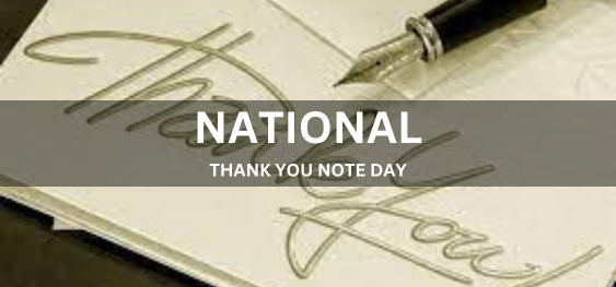 NATIONAL THANK YOU NOTE DAY [राष्ट्रीय धन्यवाद नोट दिवस]